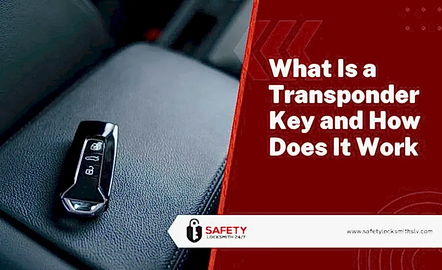 What Is a Transponder Key What Is a Transponder Key