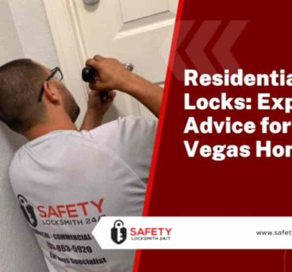 Residential Locks: Expert Advice for Vegas Homes